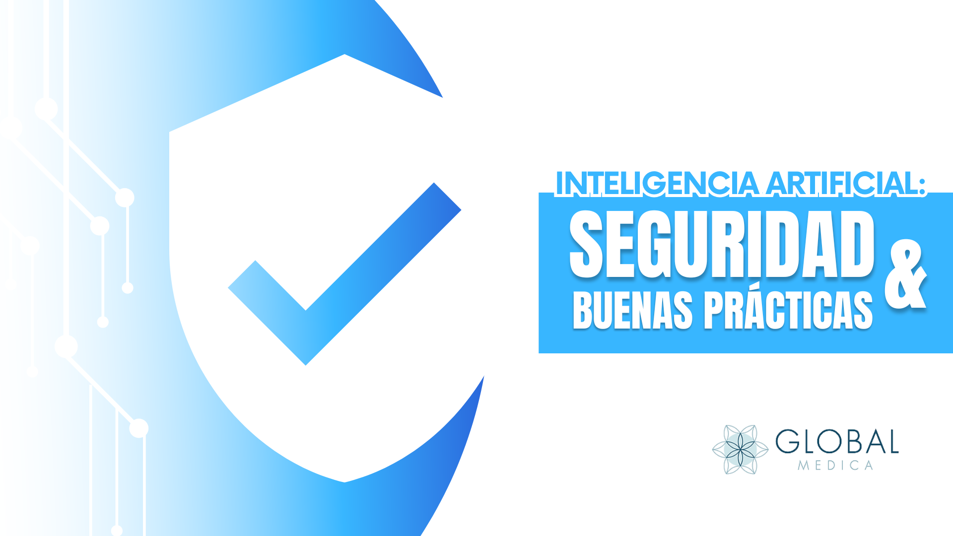 Inteligencia Artificial - Seguridad y Buenas Prácticas